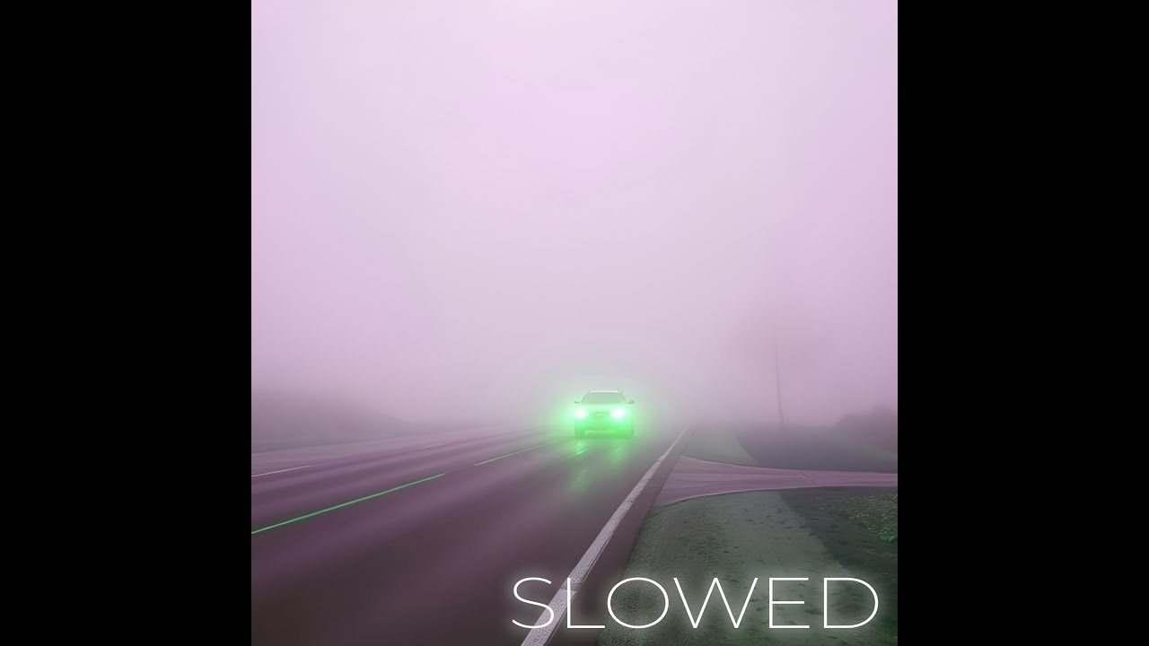 FOG - [SLOWED]