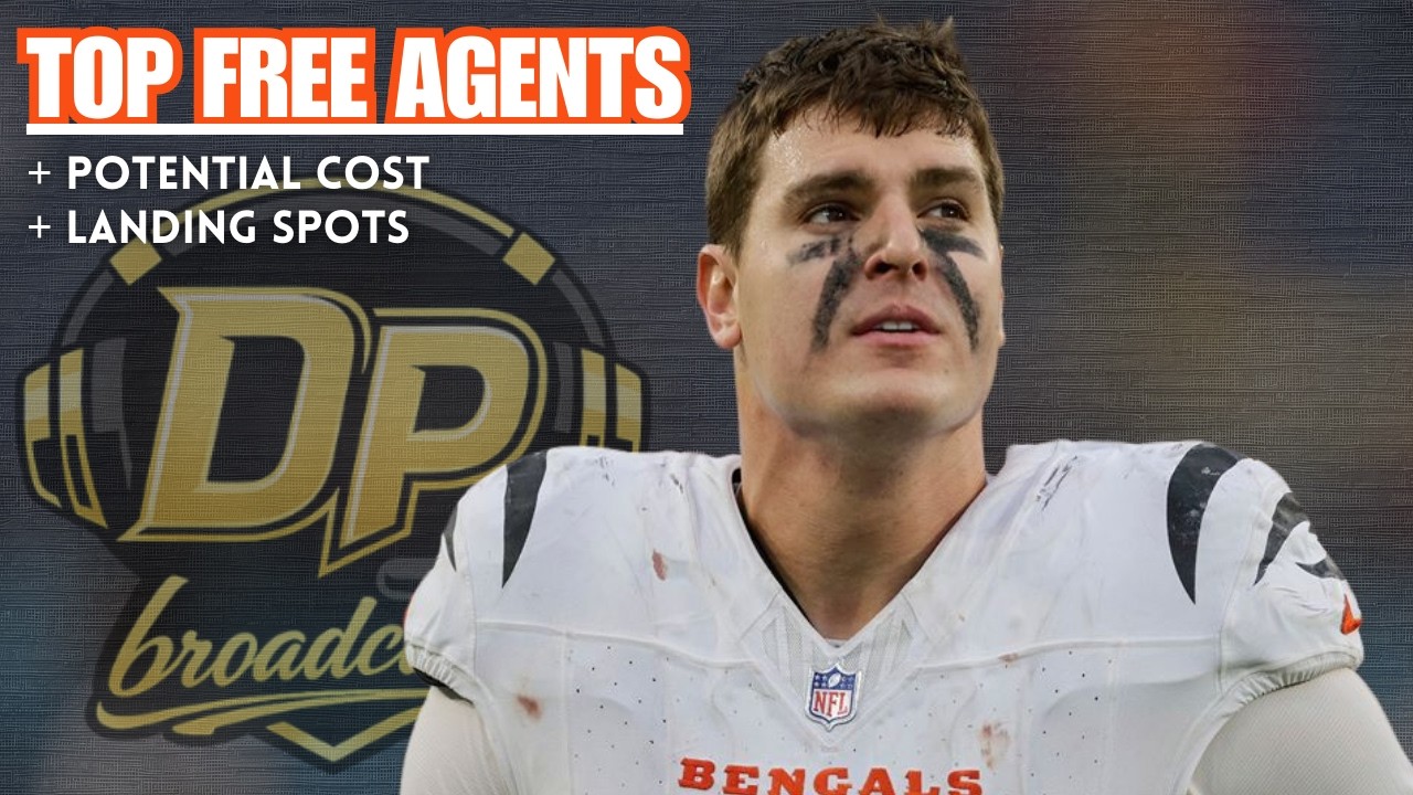 NFL FREE AGENCY | The TOP Free Agents Hitting the Open Market