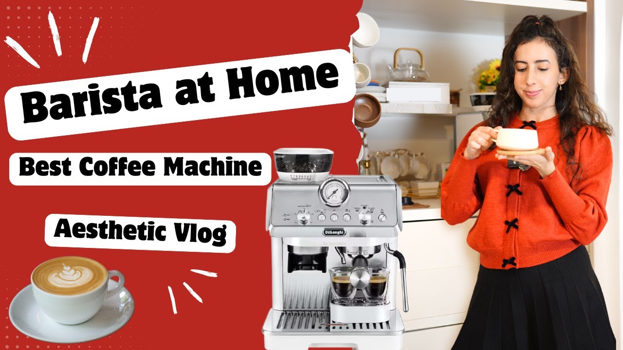 Aesthetic Coffee Vlog & Latte Art Journey | Unboxing My First De'Longhi Espresso Machine ☕