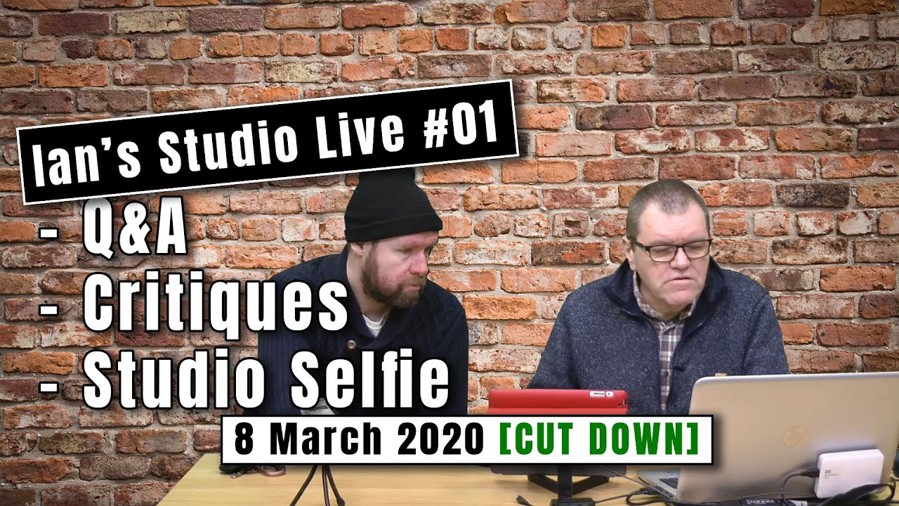 Ian's Studio Live #001 [CUT DOWN] - Q&A, Critiques, & More