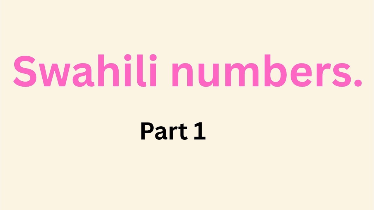 Learn numbers in Swahili 