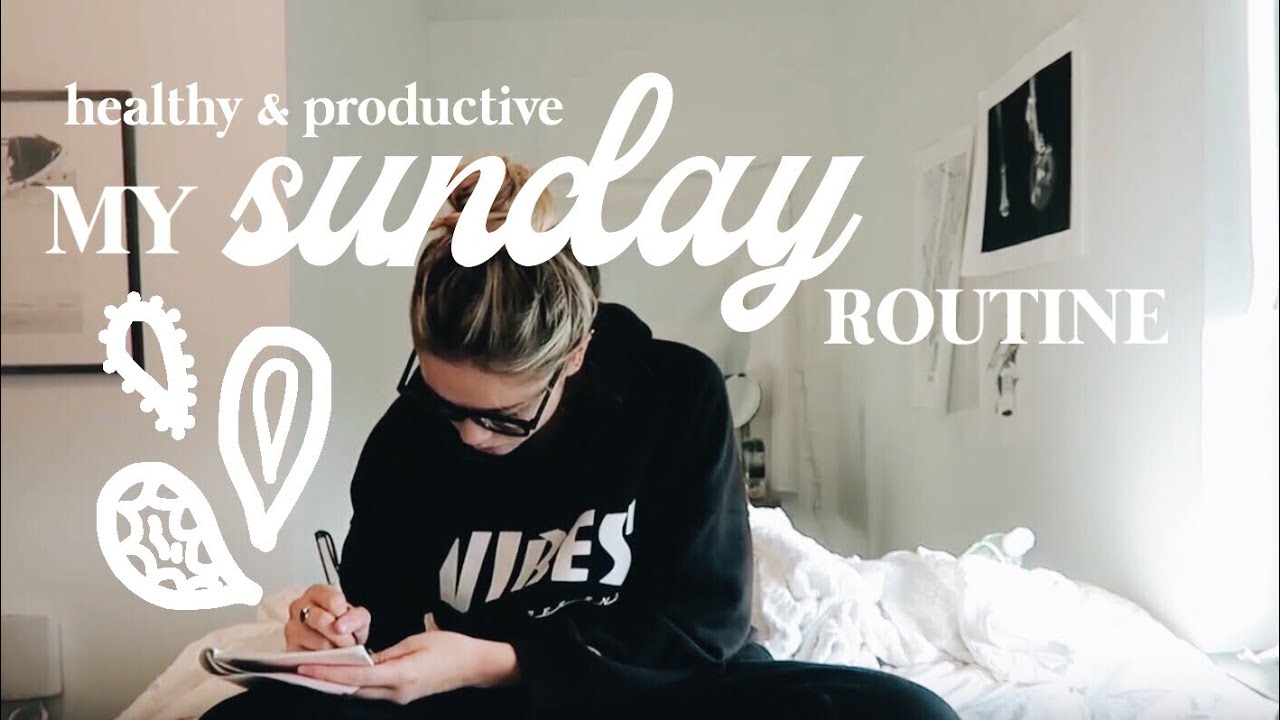 My Sunday Routine: Healthy & Productive | Margot Lee