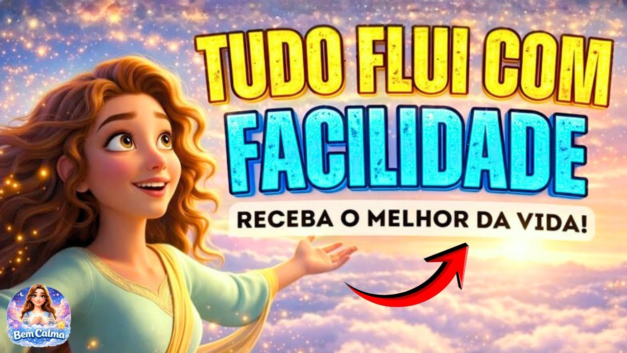 🎵 TUDO FLUI COM FACILIDADE | PARE de lutar e COMECE a receber o melhor