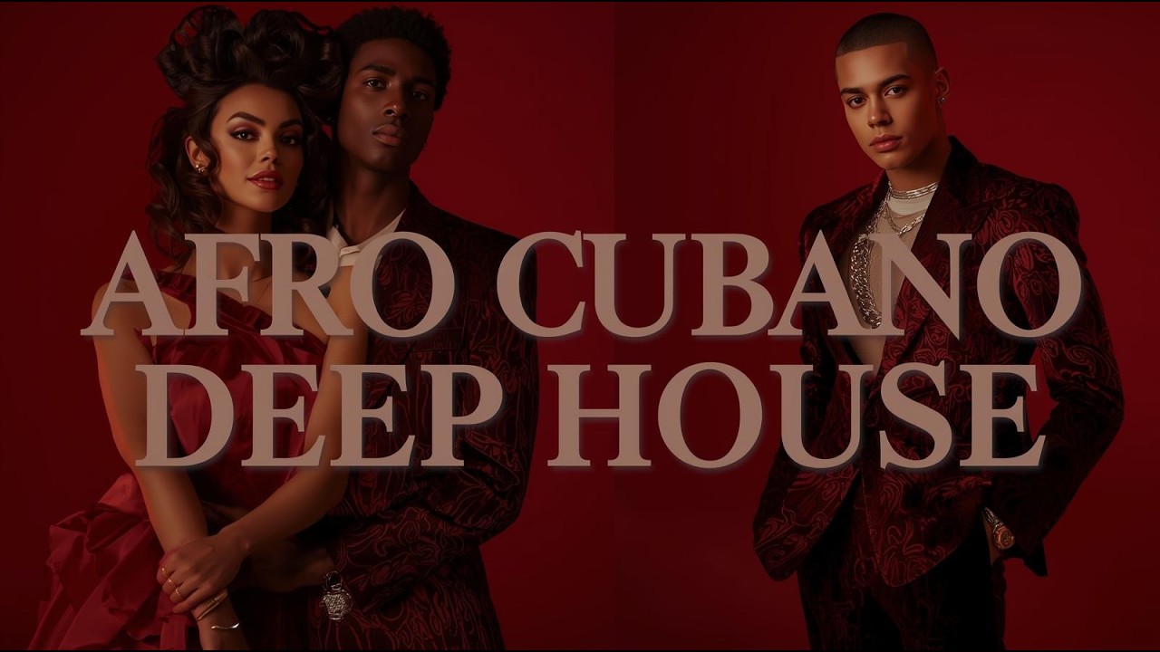Afro Cubano Deep House |Deep Hypnotic Groove Ritual  -  CUBANVIBE