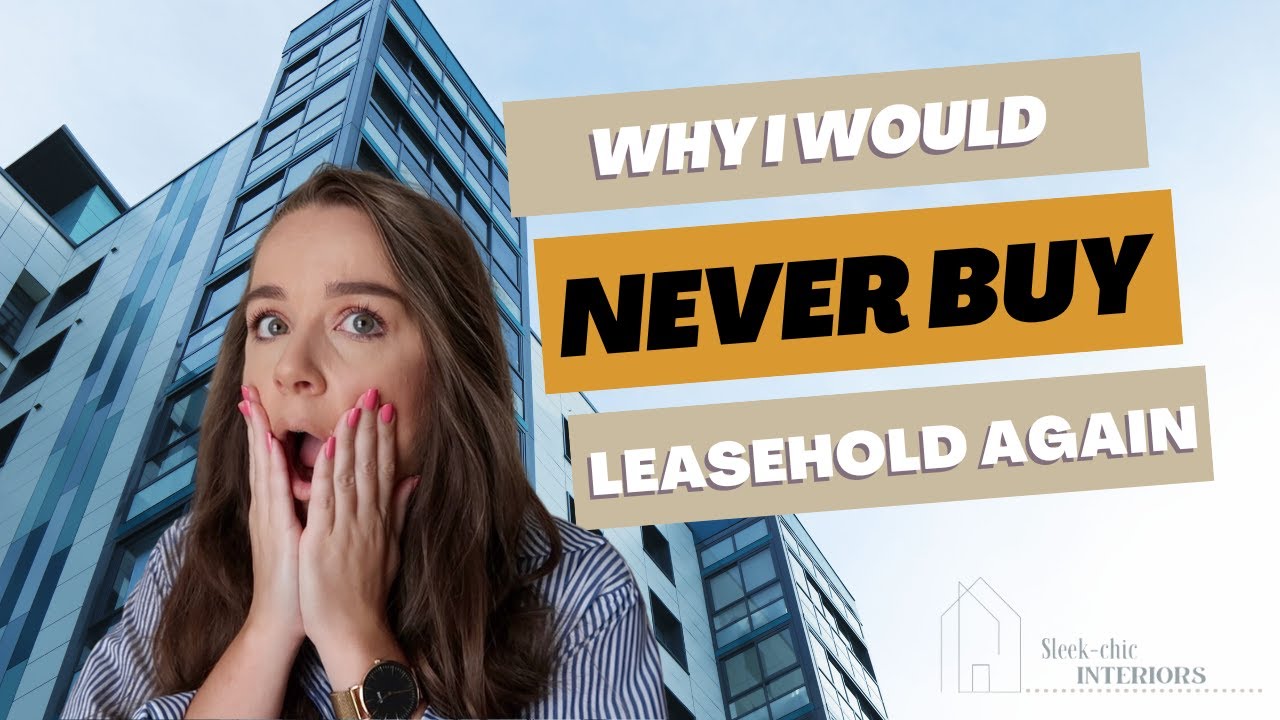 Why I Would Never Buy Leasehold Again | Selling A Flat With Ground Rent Over £250