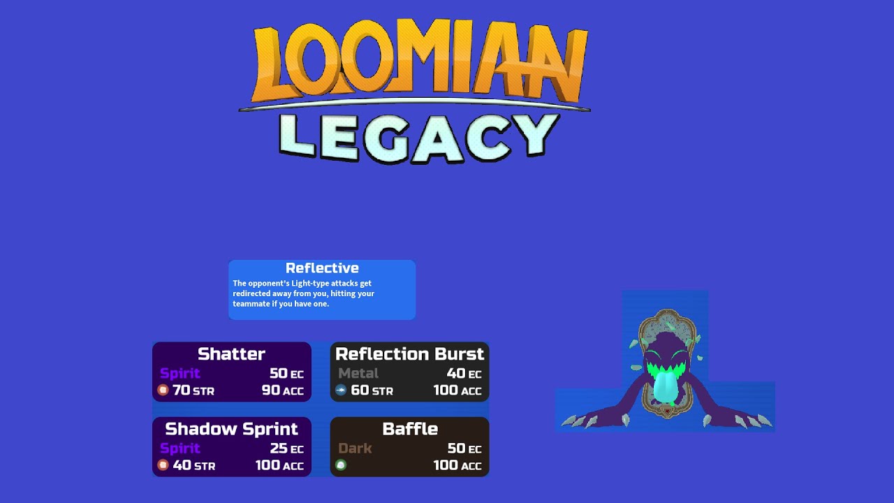 Mirraith has Reflective, and it Works. Loomian Legacy PVP.