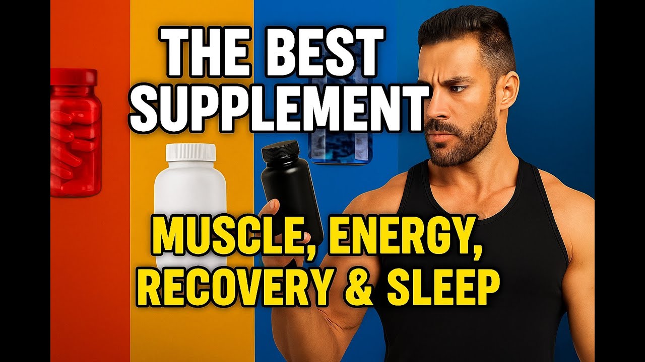 The BEST Supplements for Muscle, Energy, Recovery & Sleep | Full Beginner's Guide