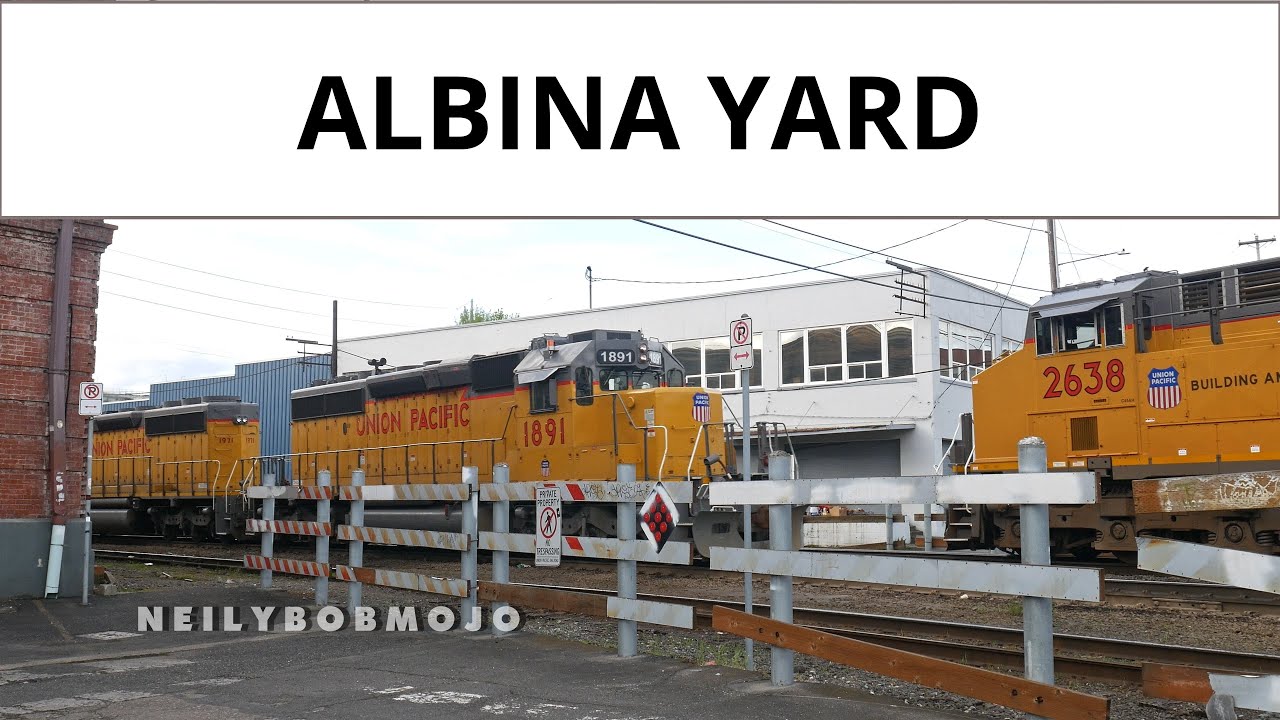 Yard Limit: At the entrance to Albina Yard, Union Pacific - Portland, Oregon