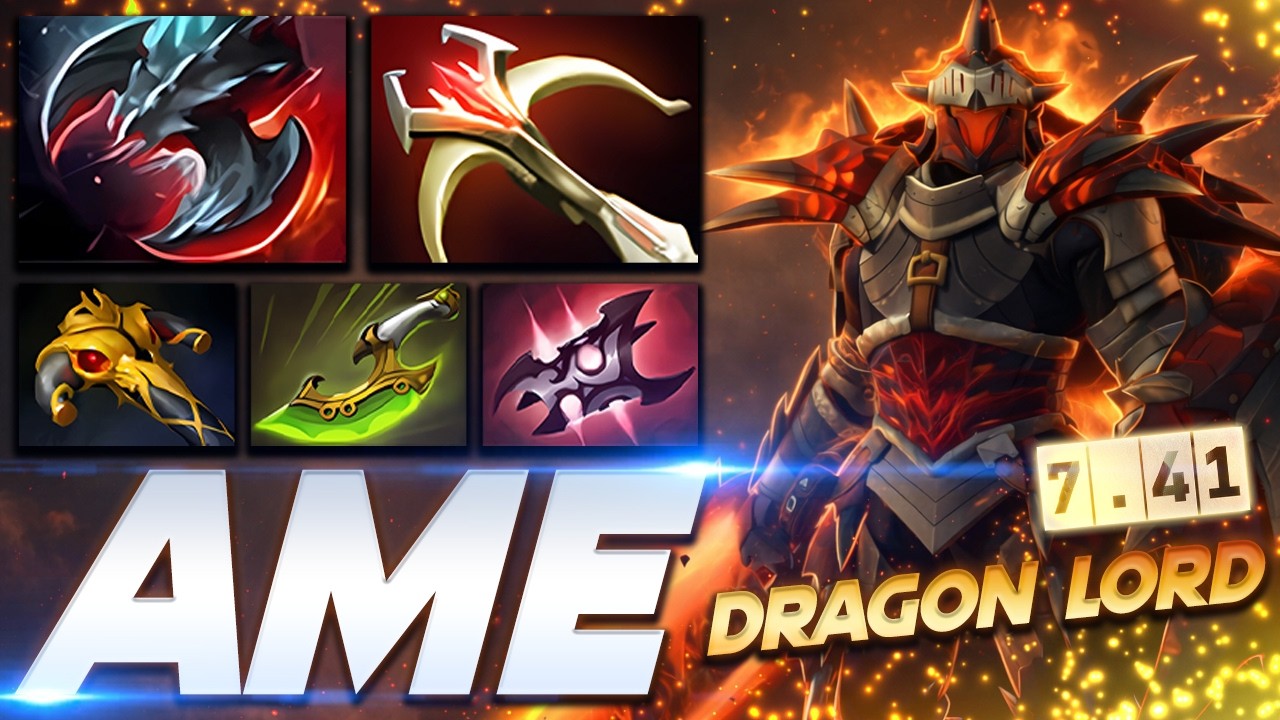 [7.41] AME DRAGON KNIGHT - Dota 2 Pro Gameplay [Watch & Learn]