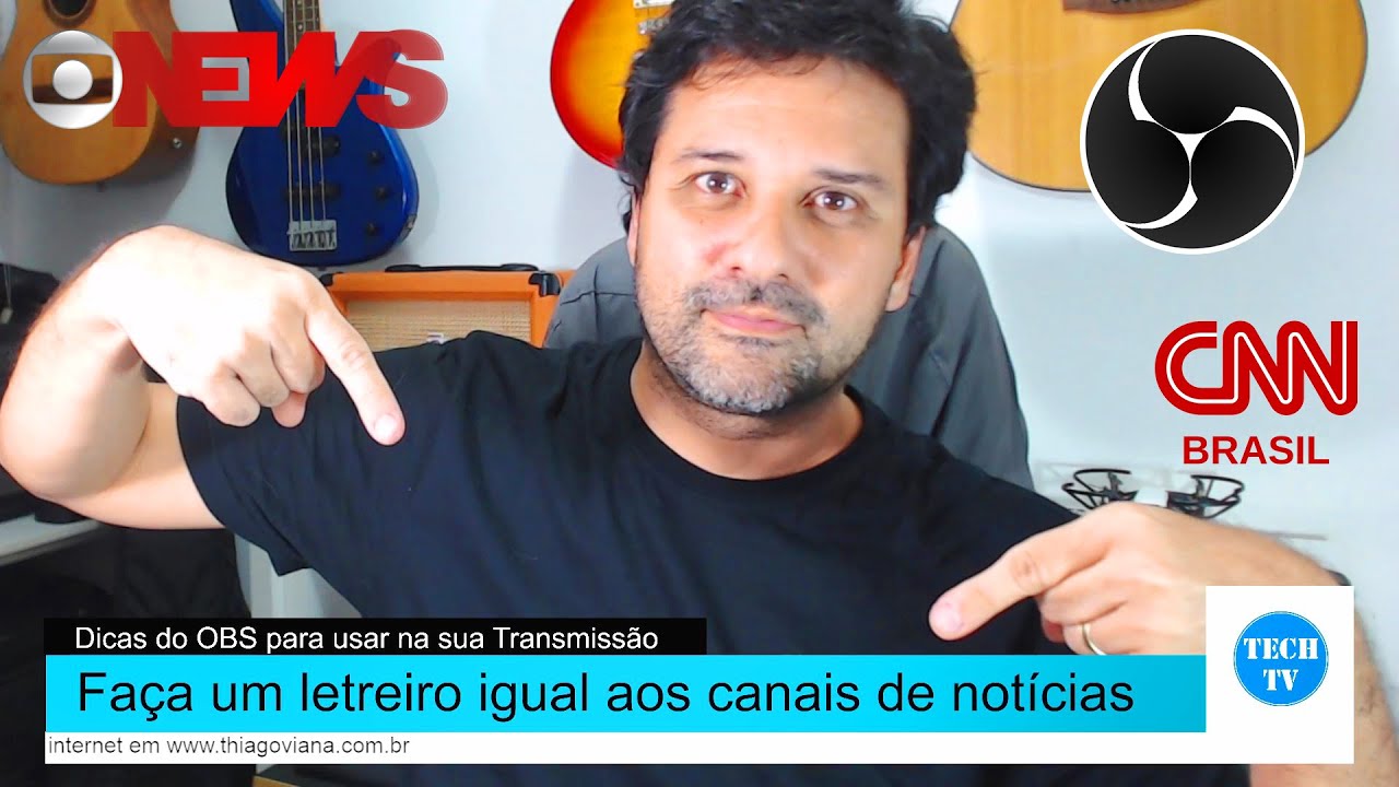 Faça um letreiro igual ao da CNN e Globonews na sua LIVE usando o OBS
