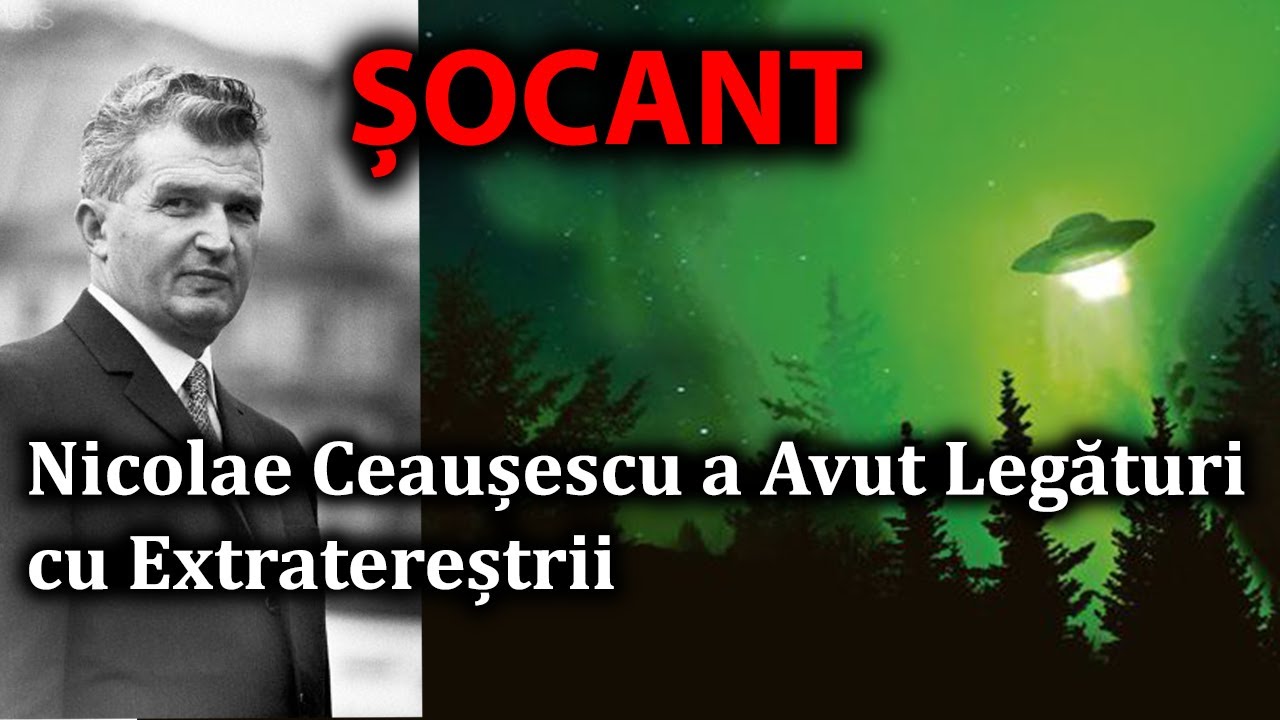 NICOLAE CEAUSESCU a Contactat EXTRATERESTRII ! Cum a Reusit ?! Stiri Azi