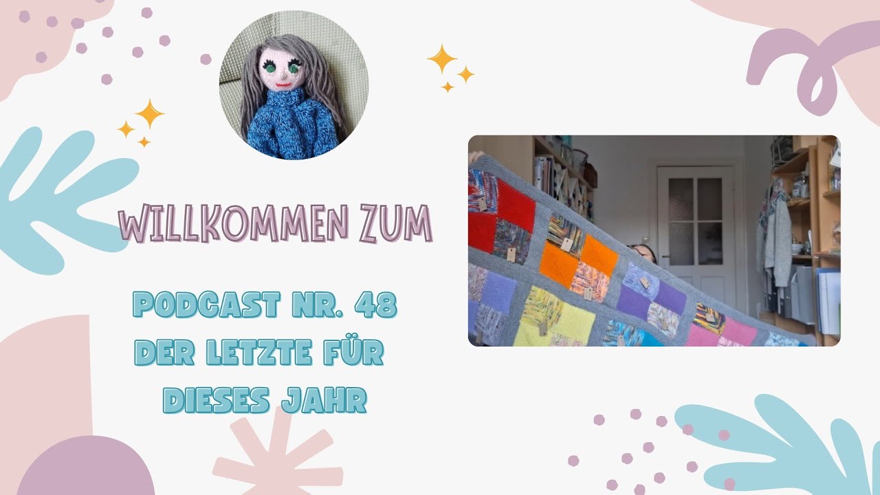 Podcast Nr. 48 - der letzte für dieses Jahr