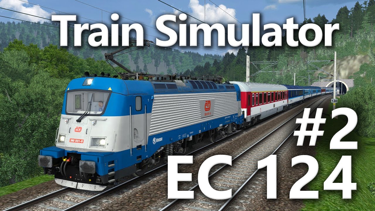 Train Simulator | EC 124 Olomouc hl.n. - Česká Třebová #2