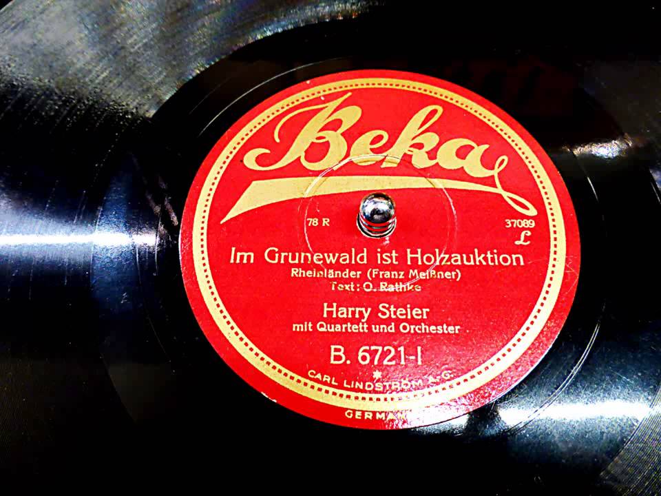 Im Grunewald ist Holzauktion (Harry Steier mit Quartett; 1929)