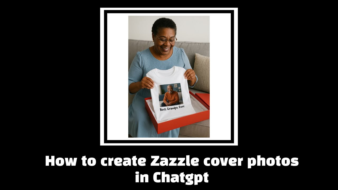 How to create Zazzle Cover Photos/Mockups in Chatgpt