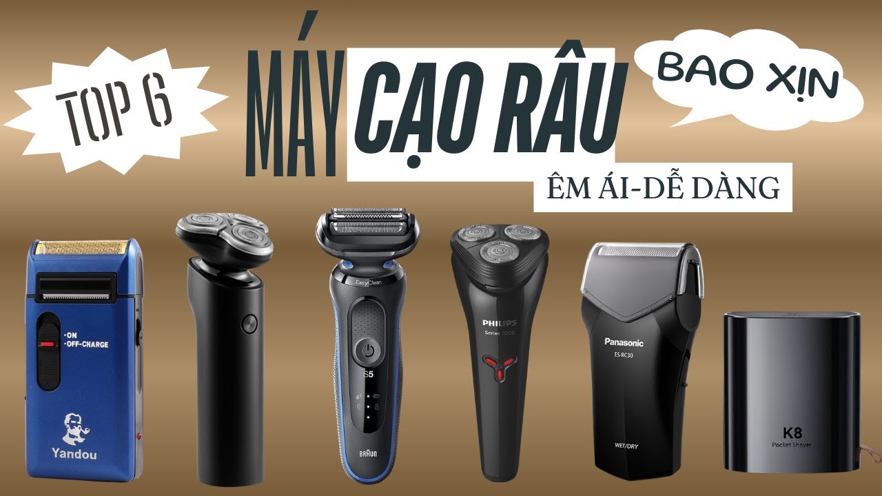 Top 6 Máy Cạo Râu Tốt Nhất Hiện Nay: Review Braun 5, Philips, Xiaomi, Panasonic, Enchen, Yandou ⚡️