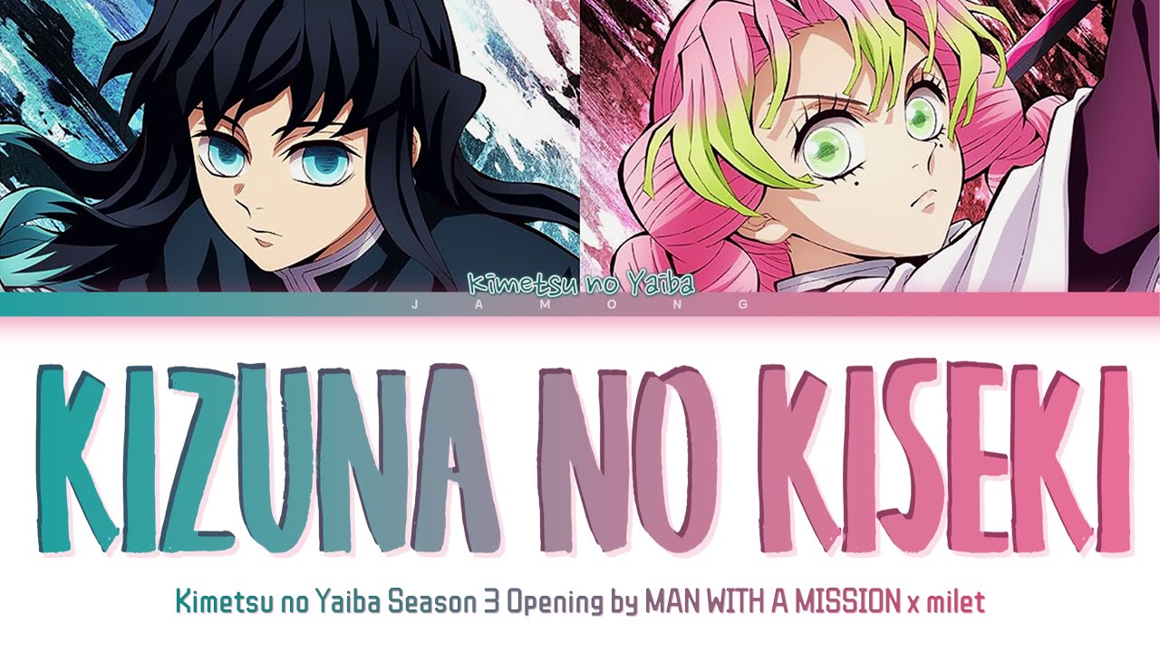 Kimetsu no Yaiba Season 3 - Opening FULL 