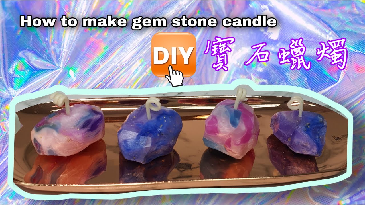 (DIY Eng sub) 一起來製作寶石蠟燭 (廣東話) 中英字幕 How to make gem stone candle