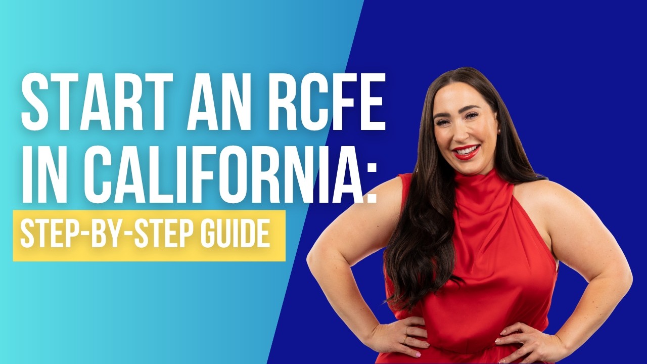 How to Get RCFE License in California