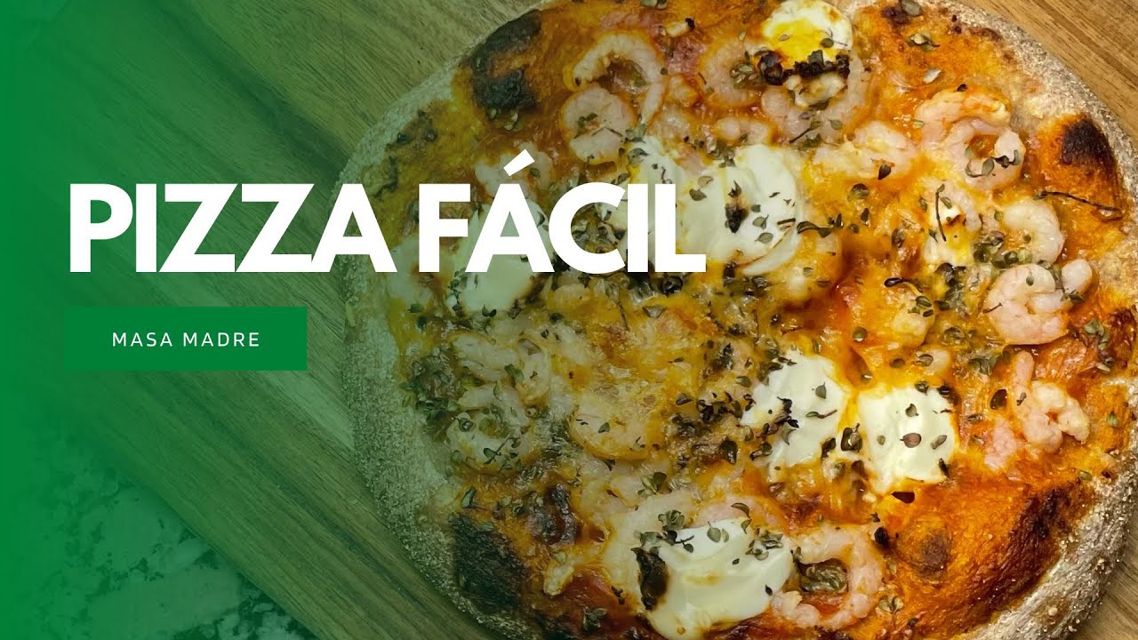 Pizza Integral Masa Madres Fácil