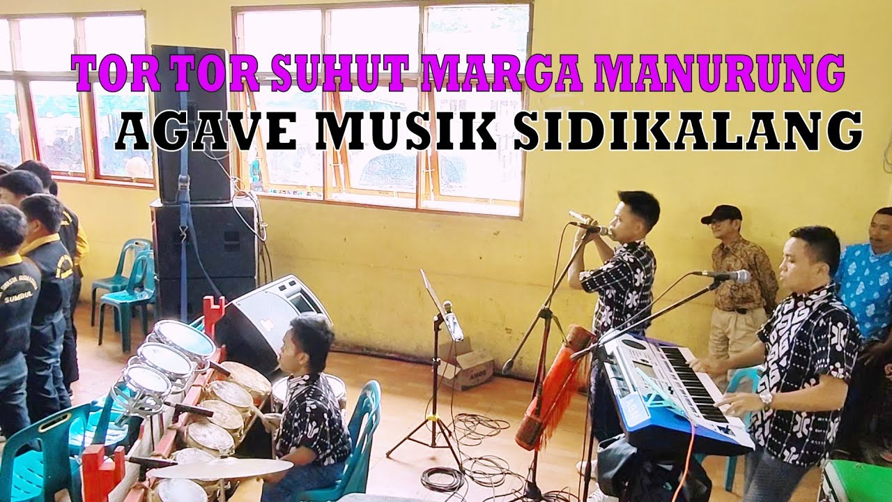 TOR TOR SUHUT MARGA MANURUNG || AGAVE MUSIK SIDIKALANG