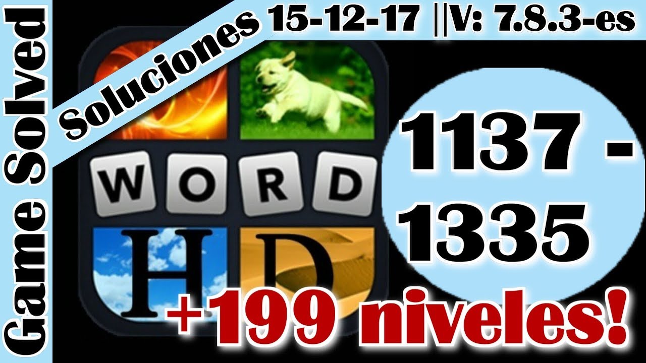 4 Fotos 1 Palabra | NUEVOS NIVELES 2017! [1137 al 1335]