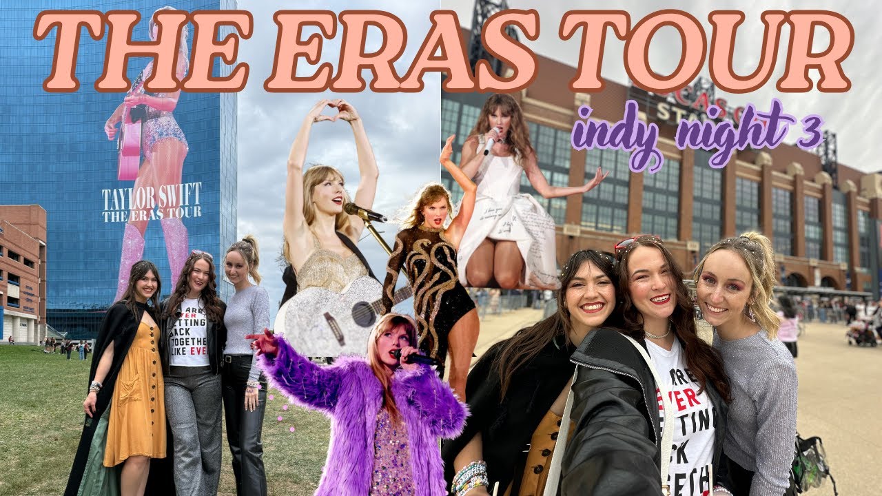 eras tour vlog seeing taylor swift!! | indy n3🤭🫶🏼💞