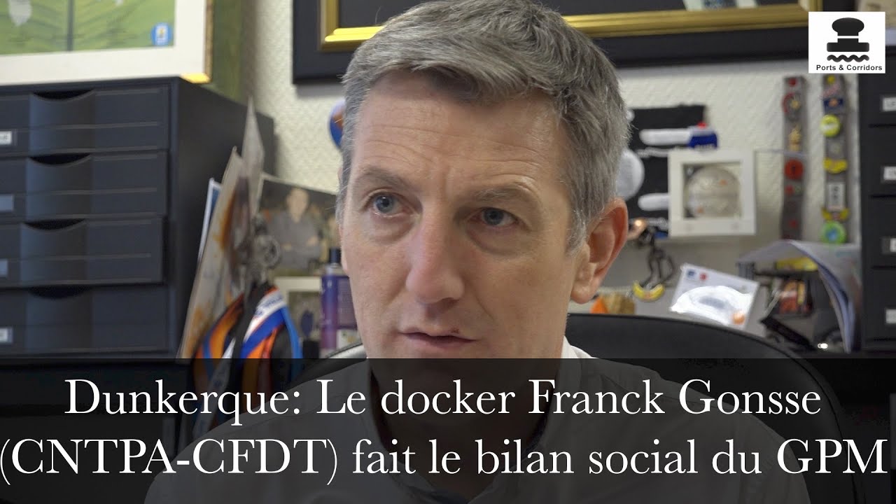 Dunkerque: le patron des dockers CNTPA-CFDT fait le bilan social du GPM