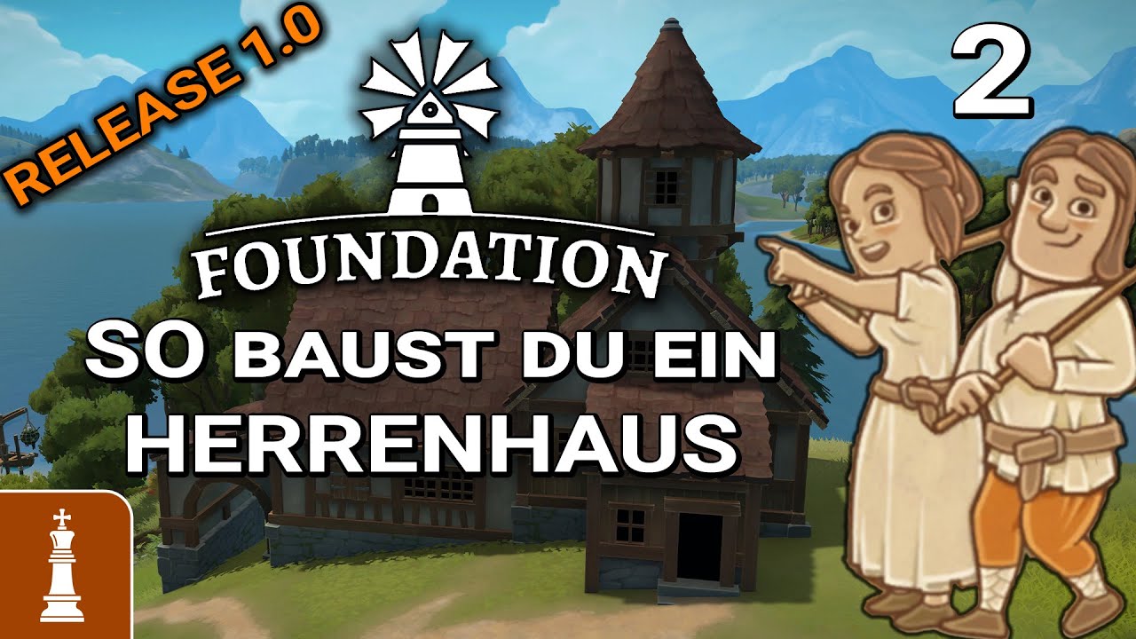SO baust du ein Herrenhaus mit Steuereintreiber ♚ Let's Play Foundation Release 1.0 #2 | deutsch