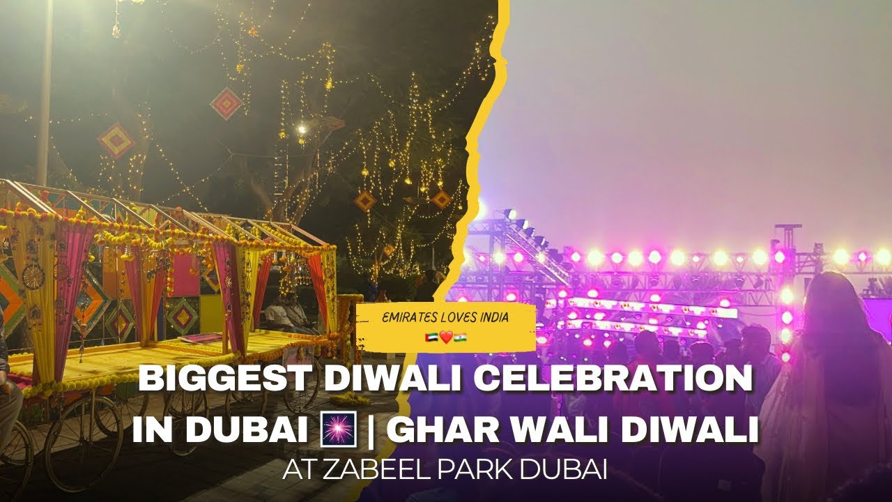 Dubai’s Biggest Diwali Celebration 🎉 | Emirates Loves India @Zabeel Park | UpBackpacker