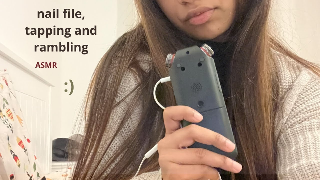 ASMR I rambles, unboxing, nail file scratches