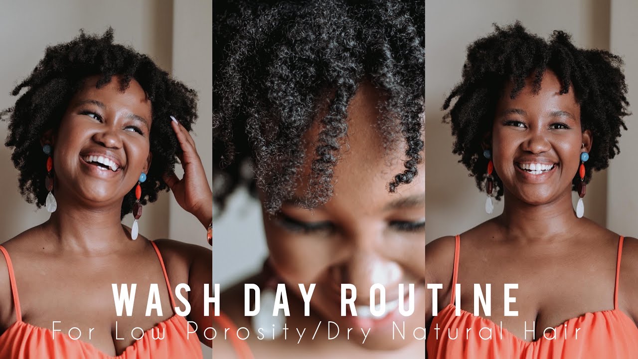 Low Porosity Wash Day Routine For Natural Hair | South African Type 4 Hair | Low Porosity Products