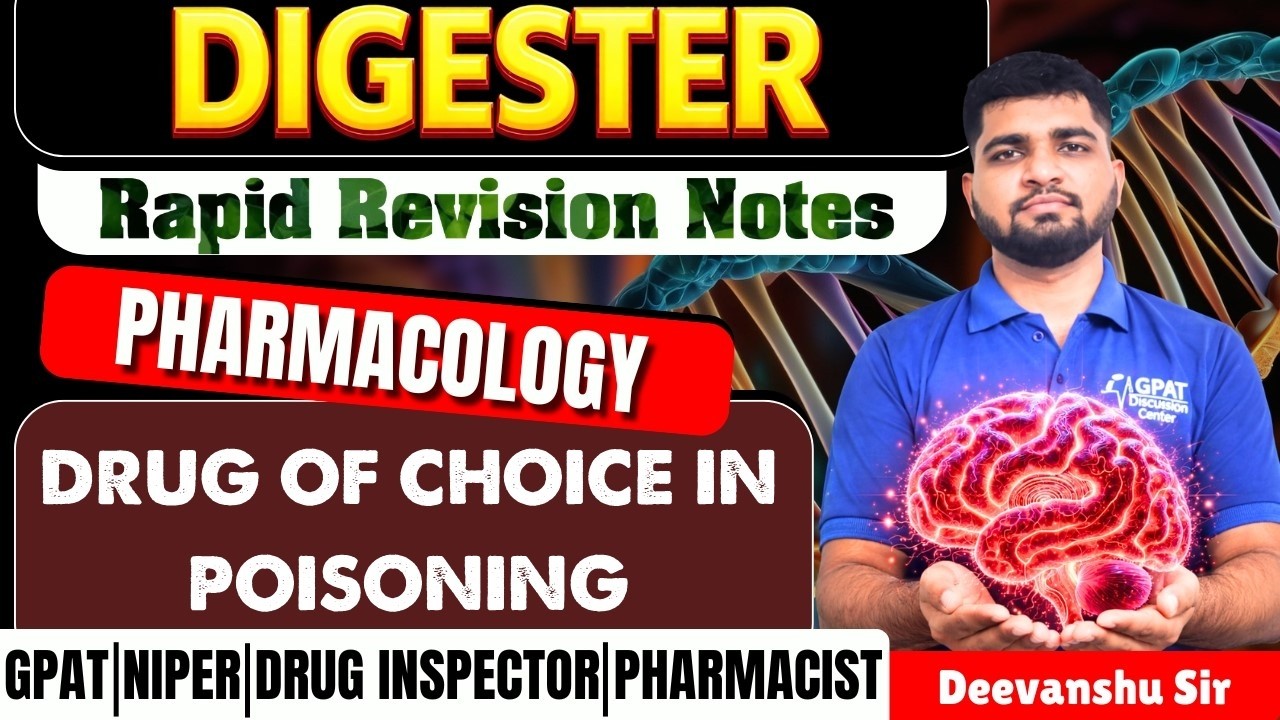 D-23 | Drug of Choice in Poisoning - Pharmacology | Rapid Revision Notes for GPAT