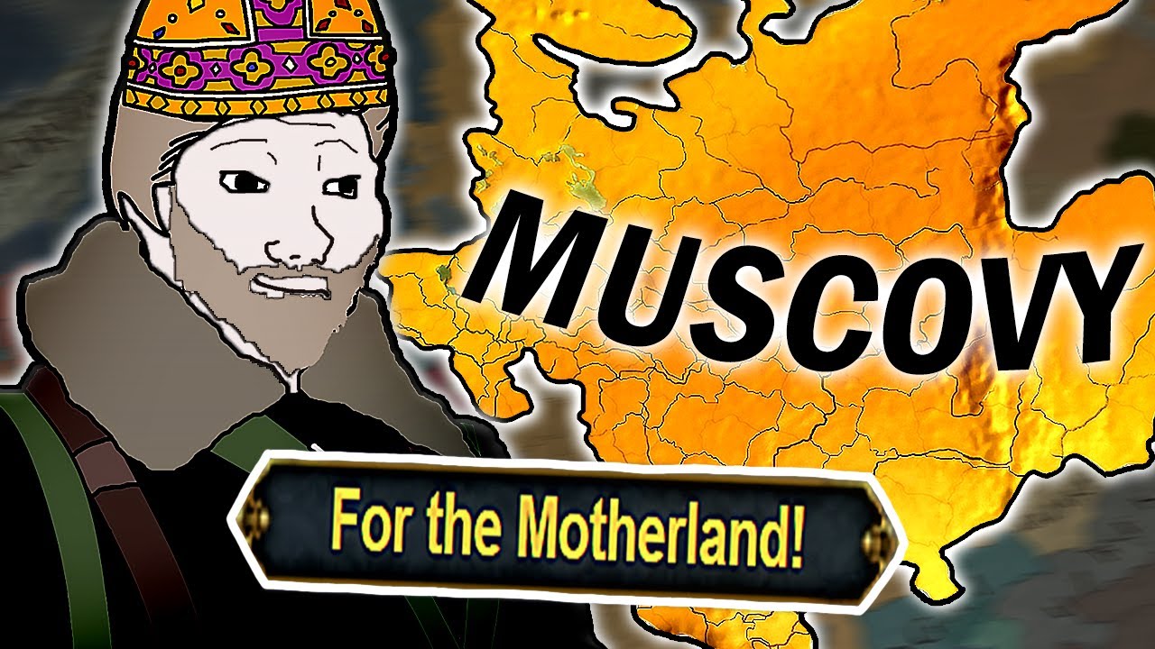 That's Why MUSCOVY Is The MOST FUN EU4 Nation