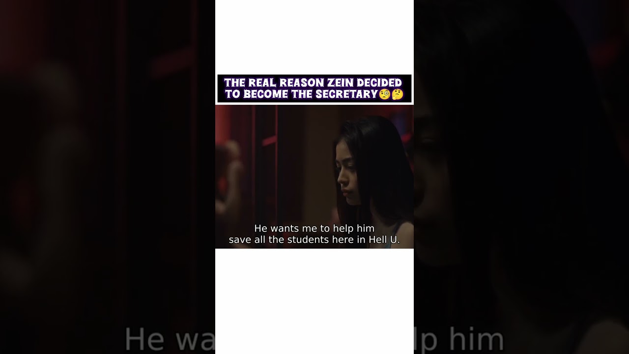 Zein real reason to become the secretary 💪🏻🔥|Hell University filipino viva one AMNSE🔥
