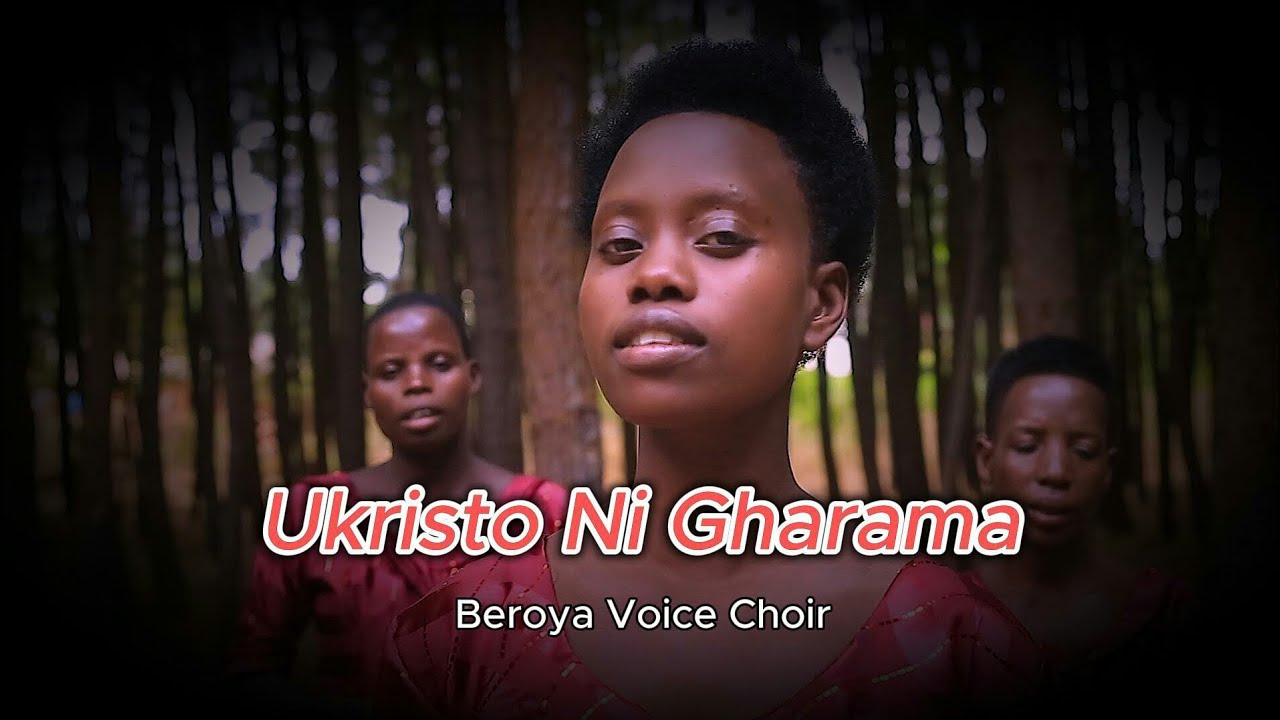 UKRISTO NI GHARAMA_OFFICIAL VIDEO _ BEROYA VOICE CHOIR 2024
