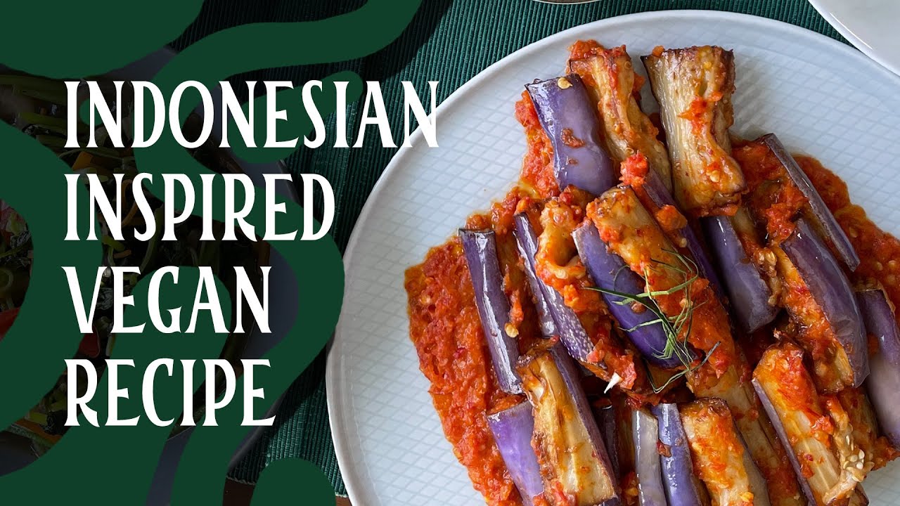 Eggplant Sambal Balado recipe | Easy, Vegetarian, Southeast Asian