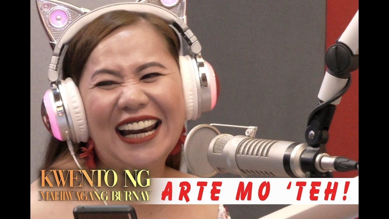 Daming arte bandang huli kayo rin pala | Kwento ng Mahiwagang Burnay | February 28, 2019
