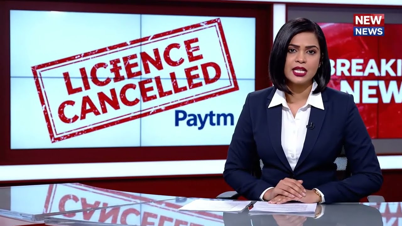 News ' Paytm Payments Bank License Cancelled