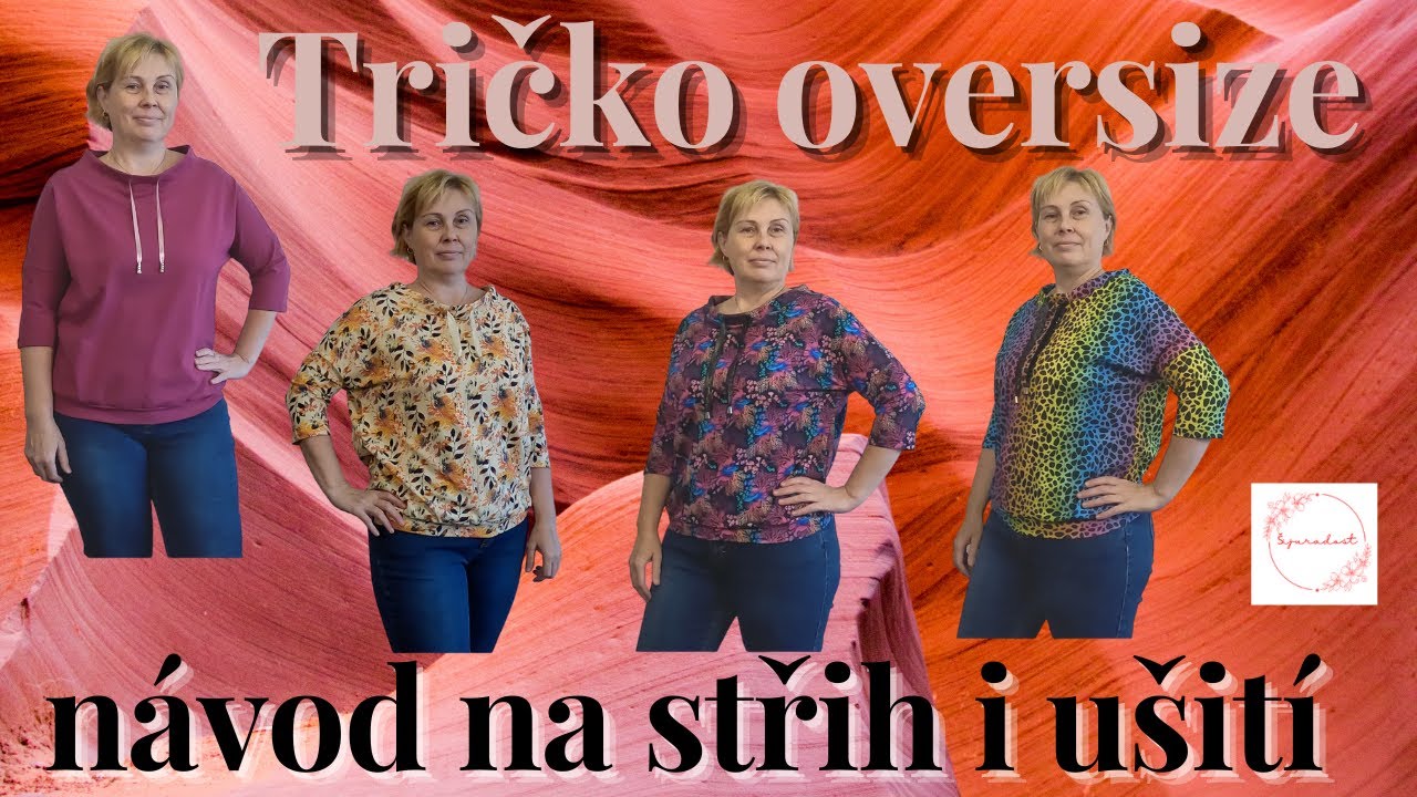Tričko oversize-návod na střih i ušití+3ks na prodej