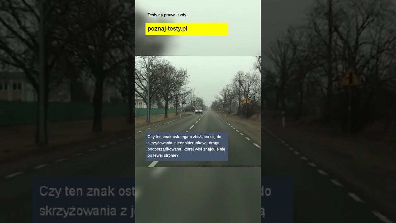 Czy ten znak ostrzega o zbliżaniu się do skrzyżowania z jednokierunkową drogą podporządkowaną, które