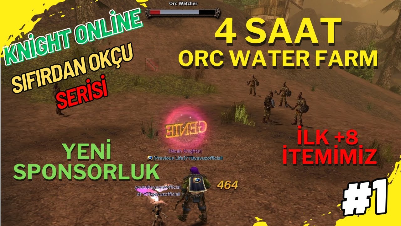 SIFIRDAN OKÇU SERİSİ 4 SAAT ORC WATCHER FARMI  KNİGHT ONLİNE- B1 #knight #knightonline #knightfarm