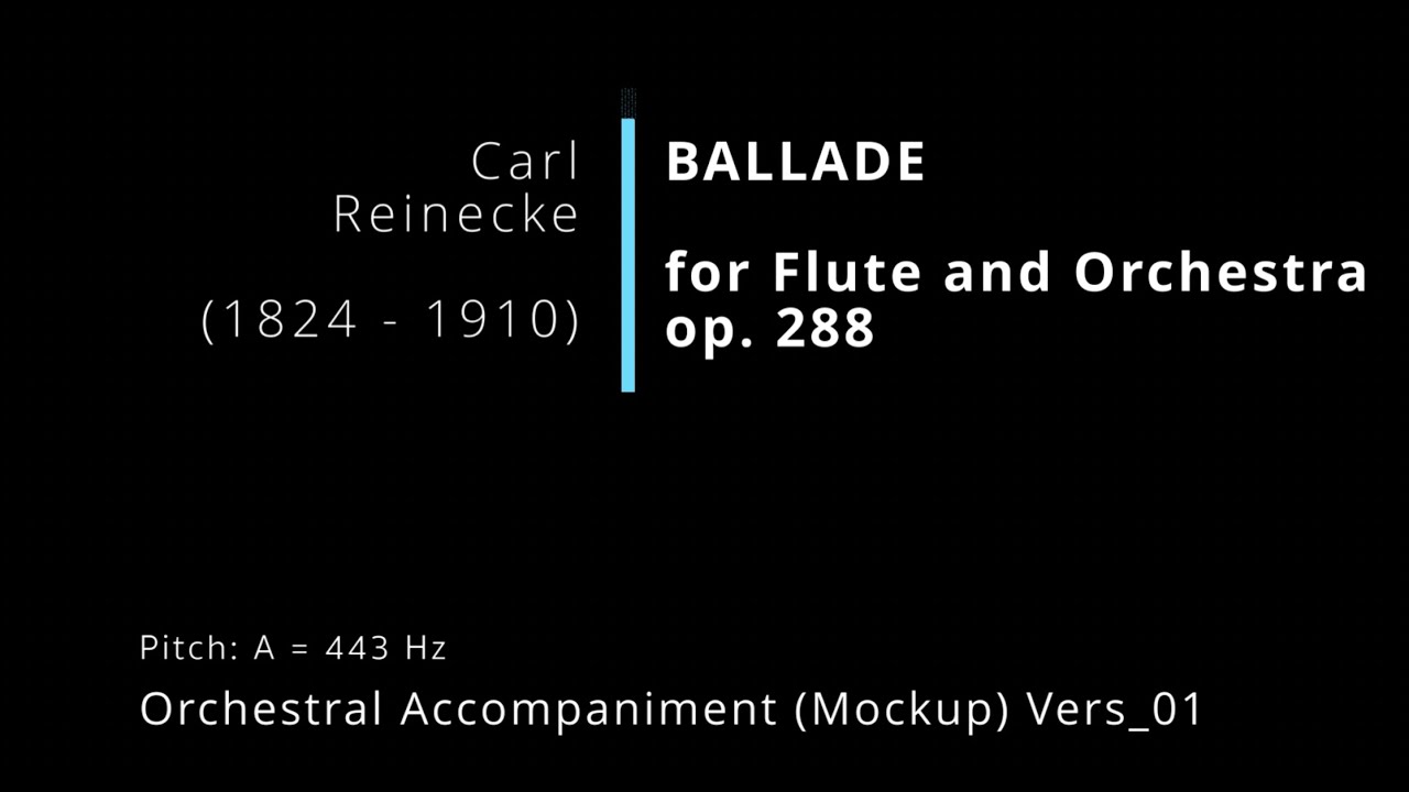 Carl Reinecke Ballade for Flute and Orchestra - Orchestral Accompaniment Vers_01