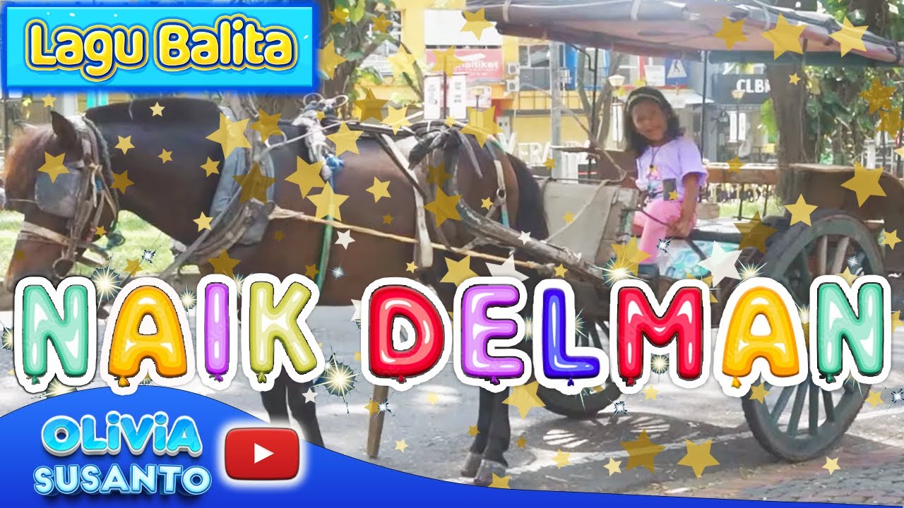 NAIK DELMAN (Pada Hari Minggu) - Olivia Susanto