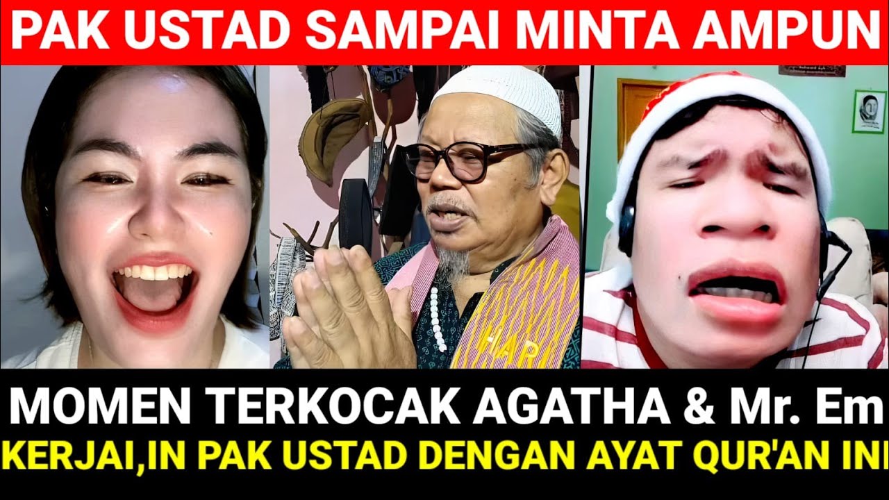 MOMEN TERKOCAK AGATHA & EM.ER KERJAIN  PAK USTAD HABIS-HABISAN DENGAN AYAT QUR'AN INI