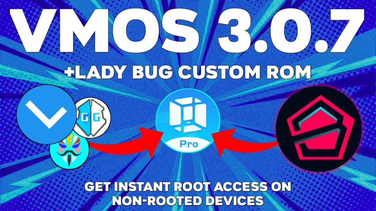 VMOS Pro Root v3.0.7 | Ladybug Custom ROM