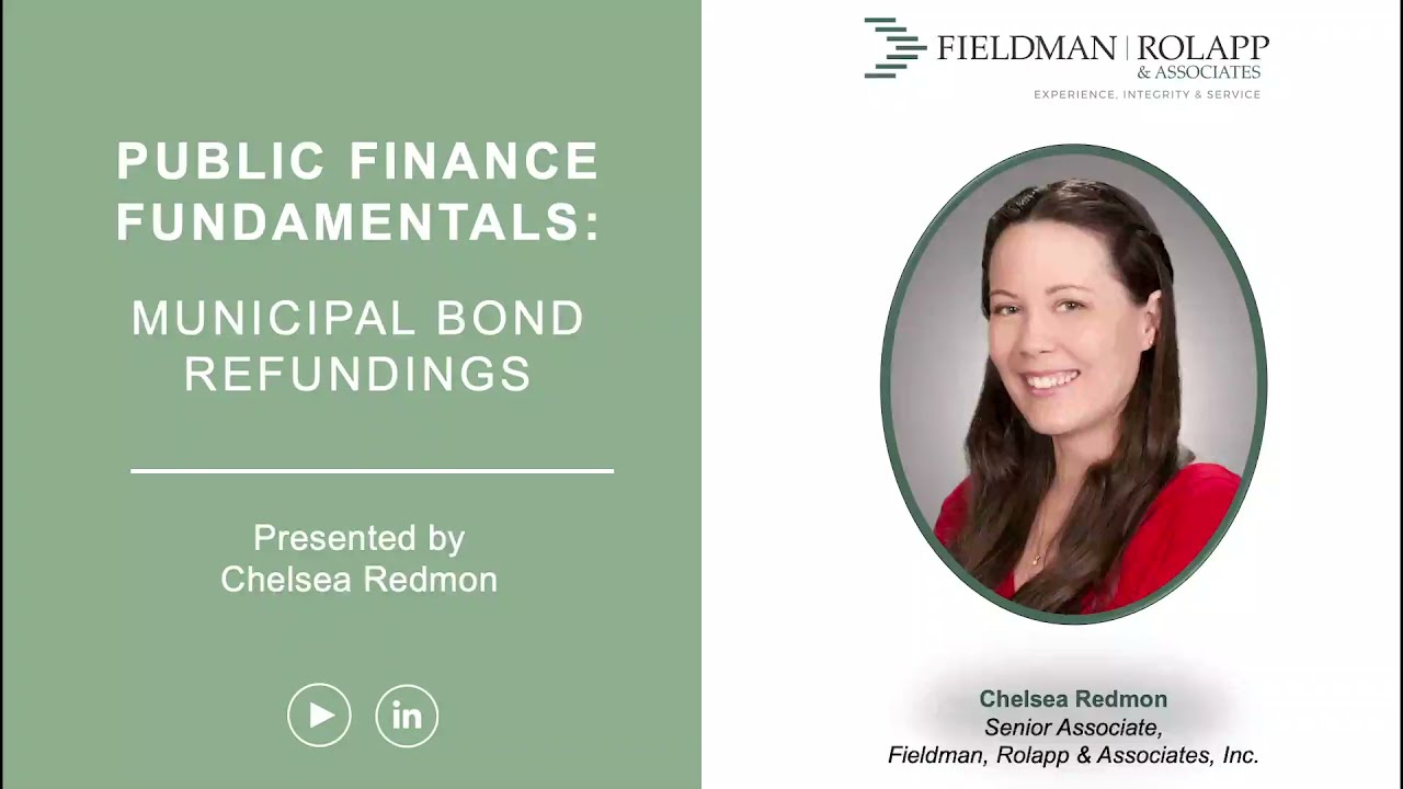 Public Finance Fundamentals: Municipal Bond Refundings