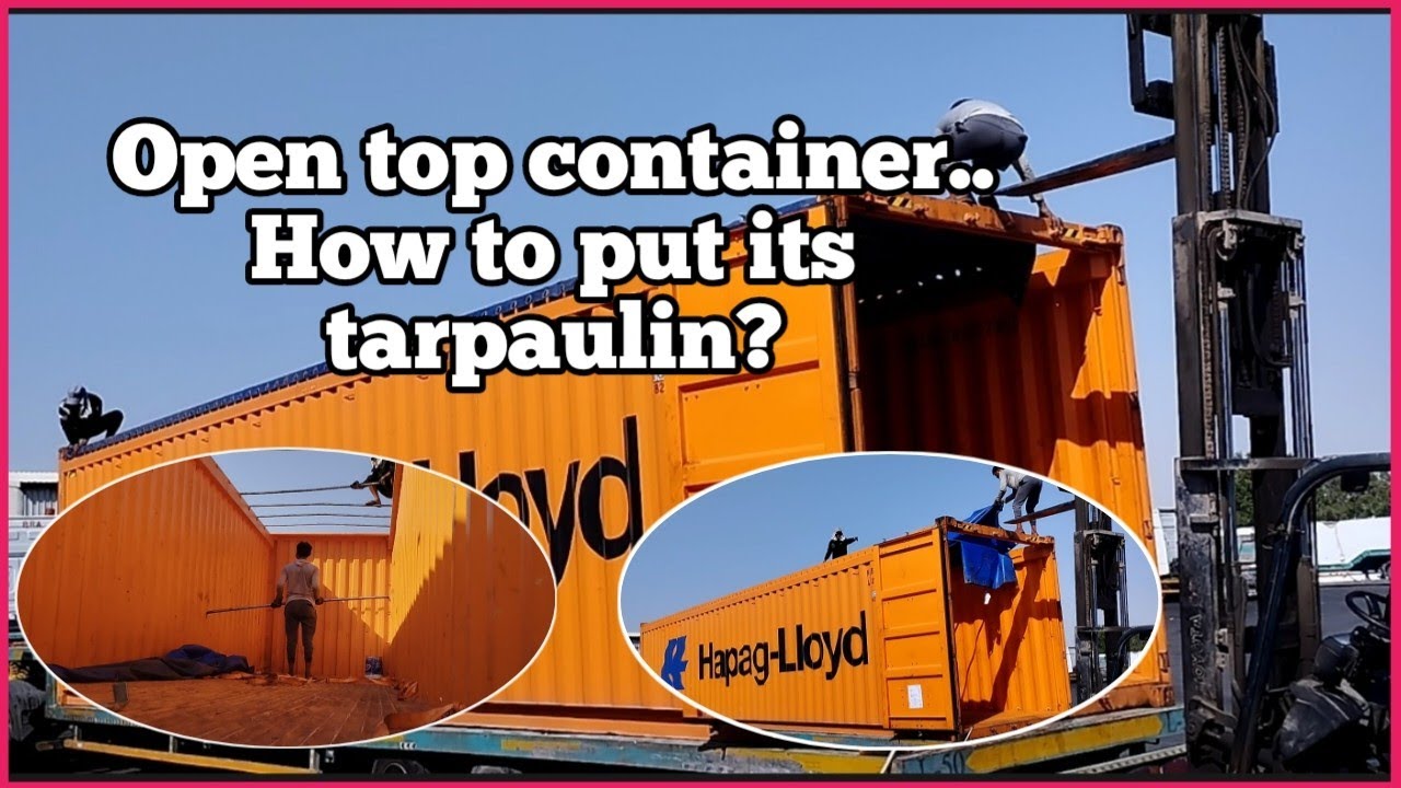 Open top container.. How to put its tarpaulin? @AkocDongskieTVJSB161979