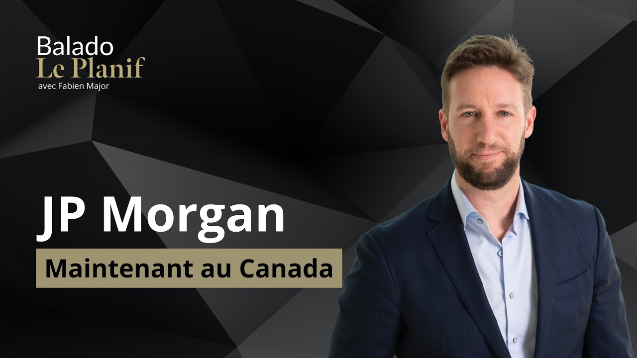JP Morgan arrive au Canada