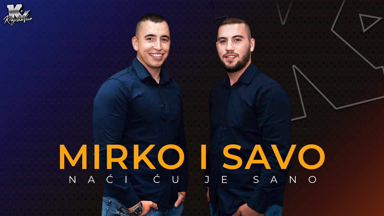 Mirko i Savo - Naći ću je Sano - (Cover 2026)